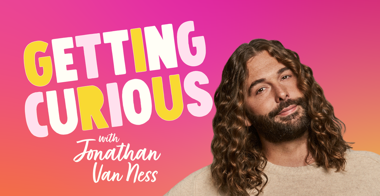 jonathan van ness podcast